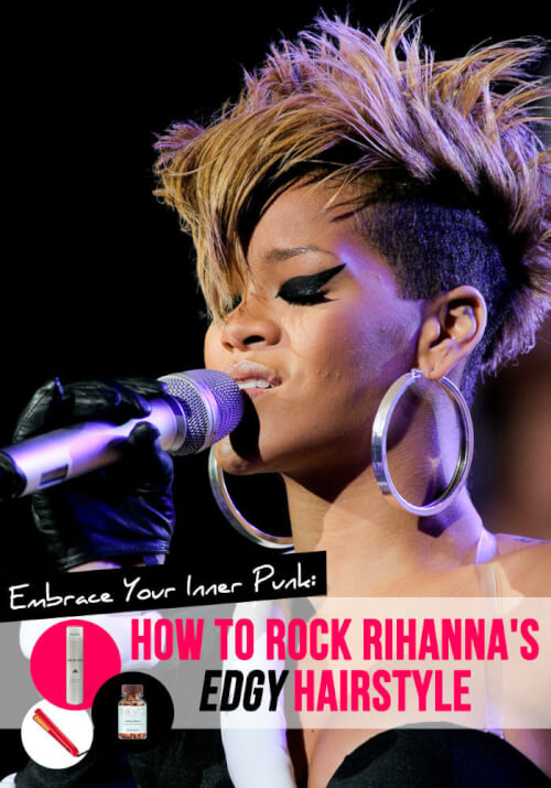  simply nobody knows what to facial expression on whatever given 24-hour interval of the calendar week Punk it Up Rihanna-Style: New Edgy Hairstyle to Try