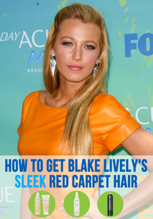 aside from her legs that become for days in addition to impossibly shiny locks Made for the Red Carpet: vii Steps to Blake Lively’s Sleek Hair