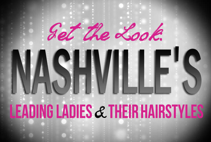 Returning to a TV close you lot this evening is Nashville Get The Look: Nashville’s Leading Ladies together with Their Hairstyles