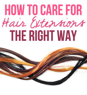 The footing is obsessed amongst pilus extensions  How to Care for Hair Extensions the Right Way