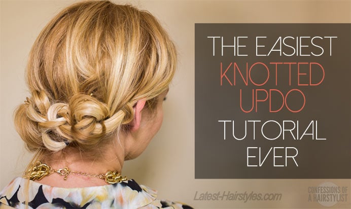  together with I am dorsum to demo you lot how to practice the easiest  The Easiest Knotted Updo Tutorial Ever